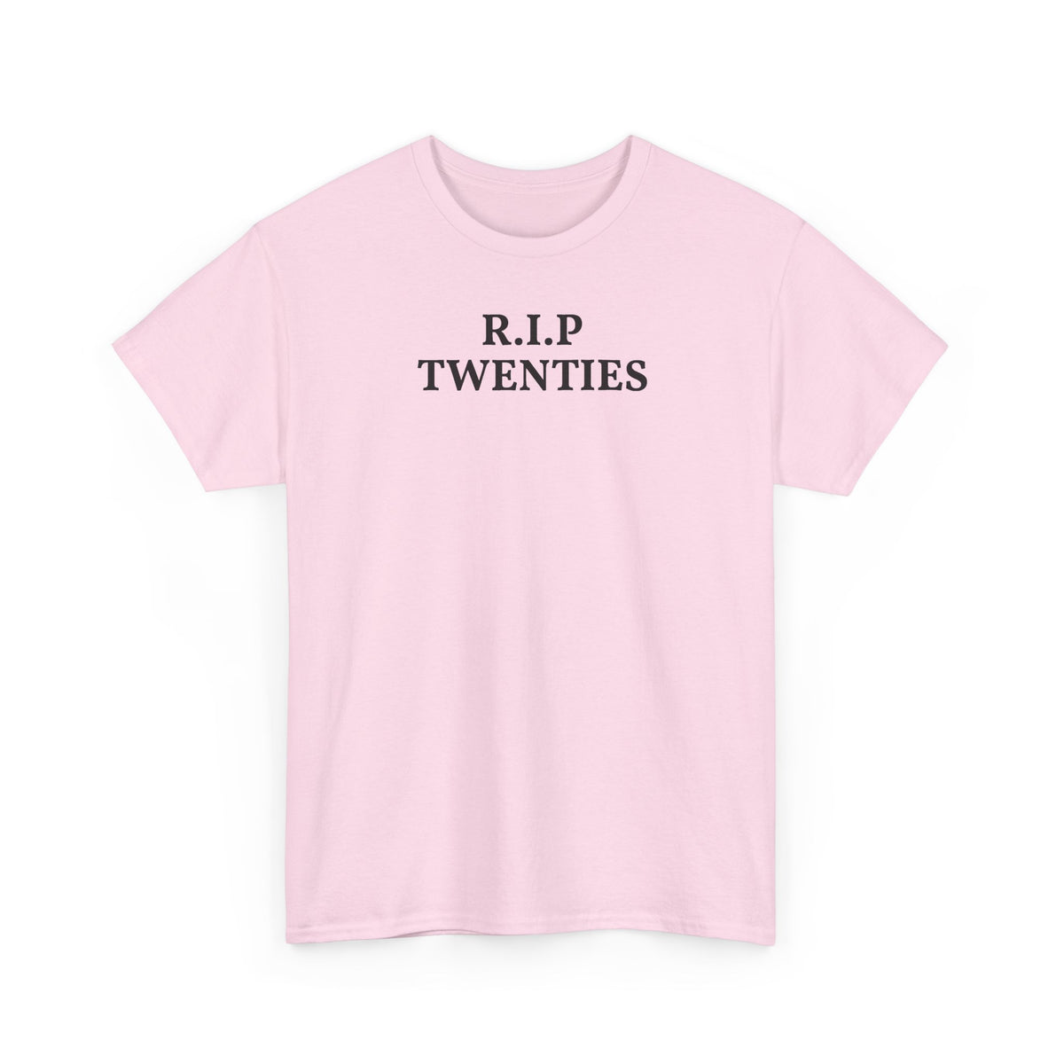 R.I.P. Twenties Tee — Funny 20s Graduation / Birthday Shirt