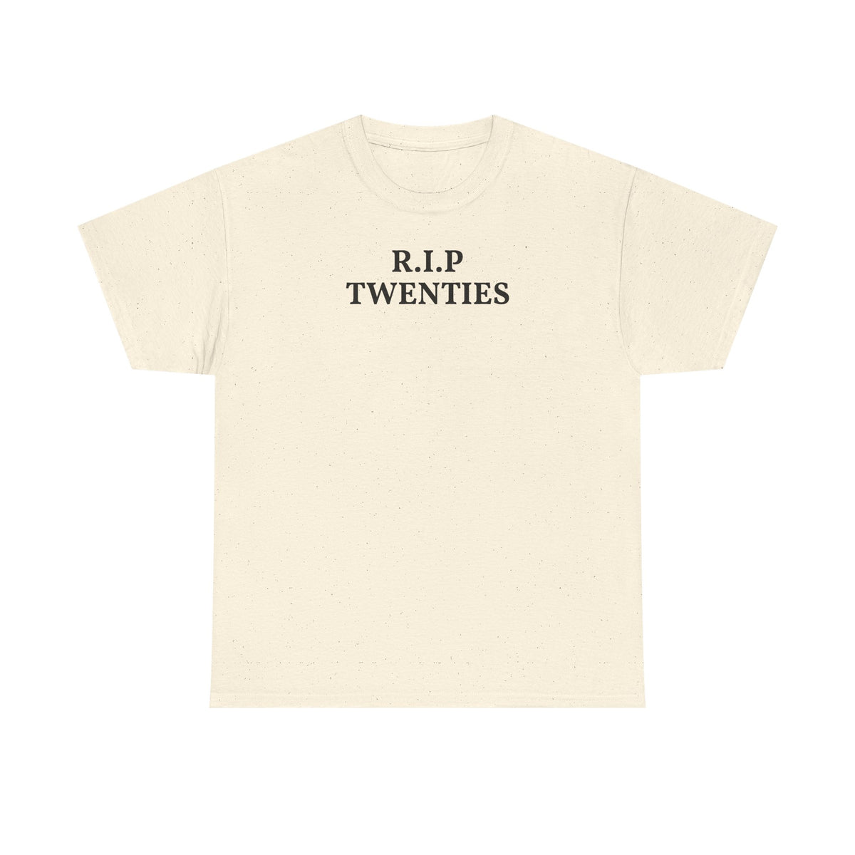 R.I.P. Twenties Tee — Funny 20s Graduation / Birthday Shirt
