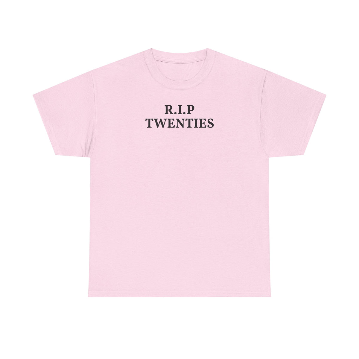 R.I.P. Twenties Tee — Funny 20s Graduation / Birthday Shirt
